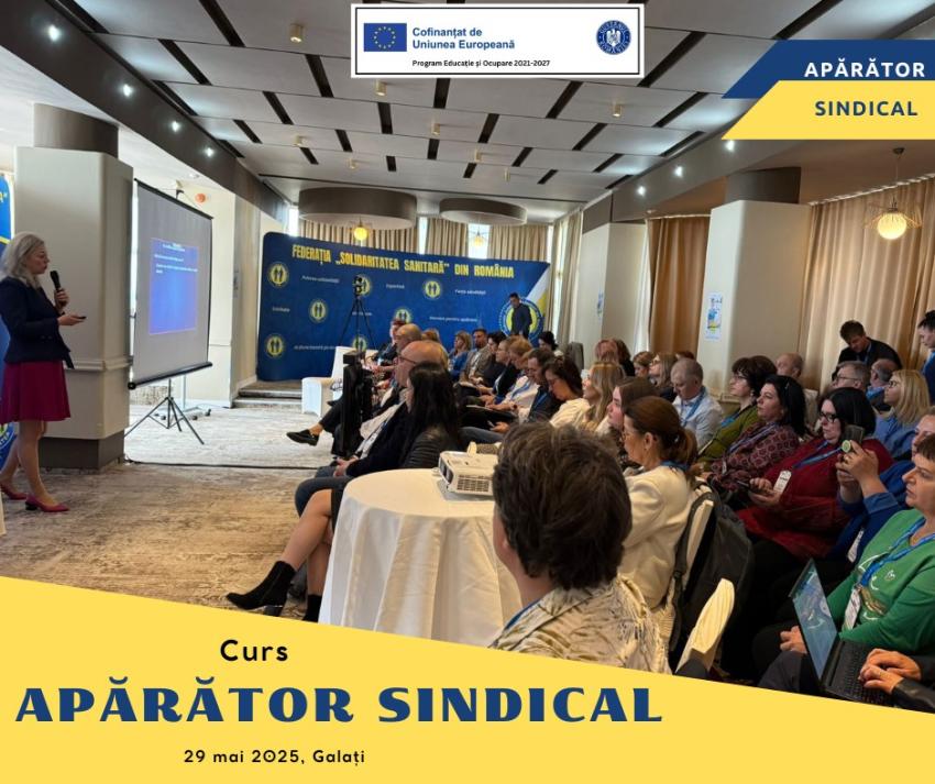 Curs de „apărător sindical” organizat de Federația „Solidaritatea Sanitară”